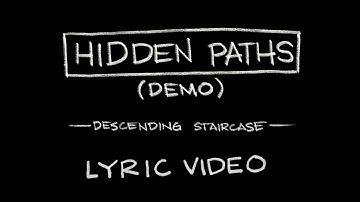 Hidden Paths (Demo) - Descending Staircase (Original Song)