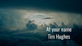 Watch Tim Hughes At Your Name video