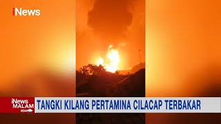 Video Amatir Warga Rekam Kebakaran Kilang Minyak Pertamina Cilacap #iNewsMalam 13/11