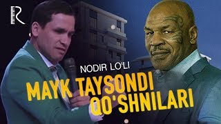 Nodirbek Hayitov - Mayk Taysondi Toshkentdagi qo'shnilari