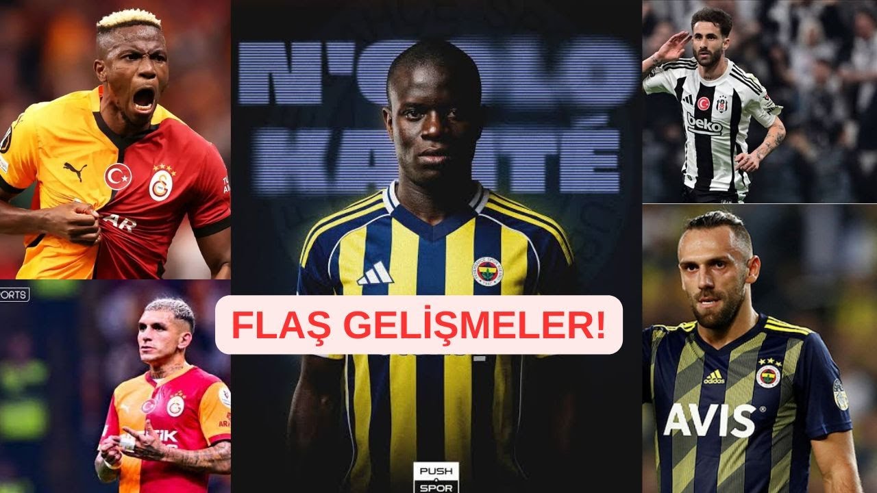 TRANSFERLERDE SON  GELİŞMELER