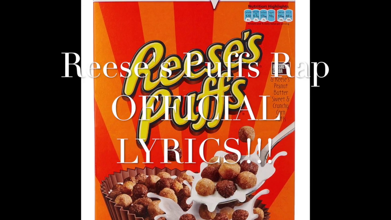 Reese S Puffs Rap Official Lyrics Youtube Reese's puffs, reese's puffs, eat em up, eat em up, eat em up 10 hours of the reese's puffs rap | 10 hour loop of the reese's puff rap from the commercial. reese s puffs rap official lyrics