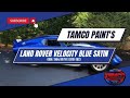 Tamco Paint's OEM Color - Land Rover Velocity Blue Satin