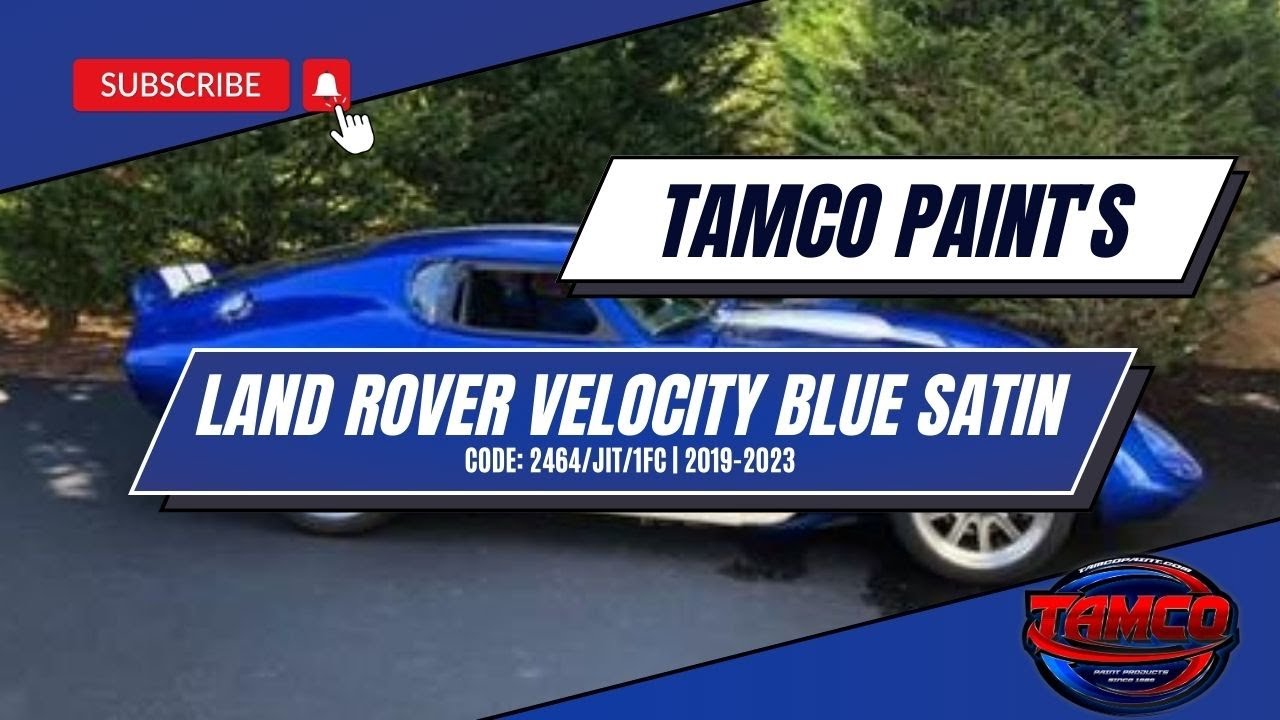 Land Rover Velocity Blue Satin | 2464 / JIT / 1FC | 2019-2023