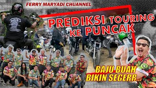 PREDIKSI TOURING KE PUNCAK