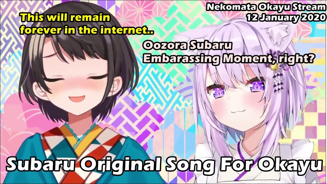 Oozora Subaru Original Song For Nekomata Okayu【Hololive English Sub】 - Youtube