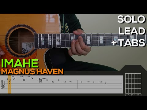 Magnus Haven - Imahe Guitar Tutorial [SOLO + TABS]