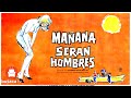 Mañana serán hombres - película completa