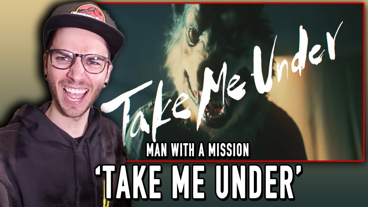MAN WITH A MISSION Take Me Under REACTION YouTube