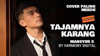 Tajamnya Karang  Mansyur S  Slow Rock Modern Cover By Harmony Digital