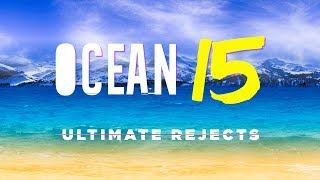 Ultimate Rejects - Ocean 15 [Official Audio] 2016