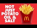 McDonald&#39;s Fries - They&#39;re Not Just Potato, Oil &amp; Salt