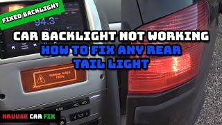 CAR BACKLIGHT not working - How to repair faulty tail light - How to fix ANY rear tail light !