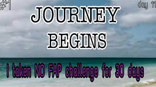 My No Fap Journey Day 11