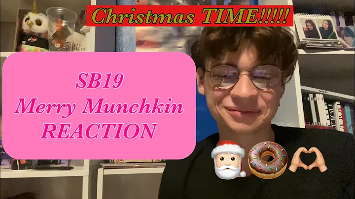 SB19 Merry Munchkin M/V & Song | Dunkin PH *REACTI...
