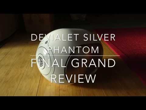 Devialet Silver Phantom - Final grand review...