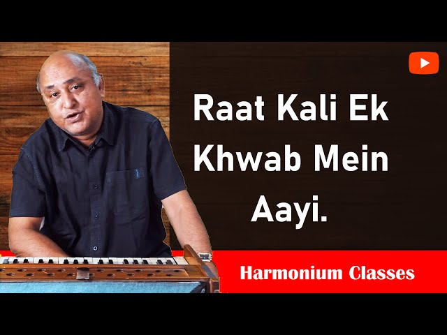 Raat Kali Ek Khwab Mein Harmonium  Tutorial | Harmonium Classes | रात  कली एक ख्वाब में टुटोरिअल | class=