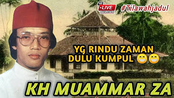 Yg Rindu zaman dulu kumpul yuk | Tilawah jadul Kh Muammar za