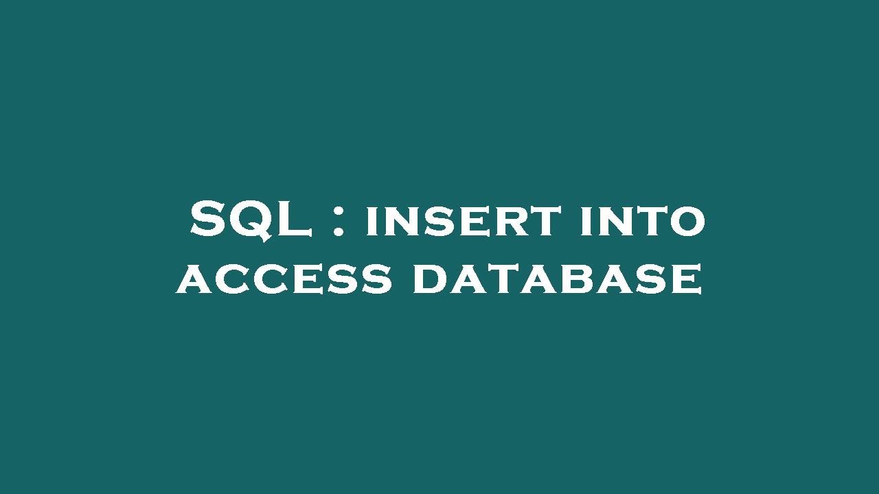 SQL : insert into access database - YouTube