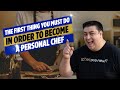 The First Thing You Must Do In Order To Become A Personal Chef!