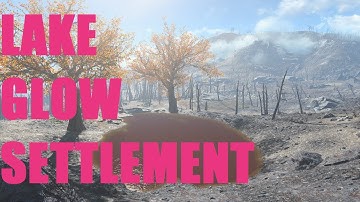 Fallout 4 Mod Review - Lake Glow Settlement