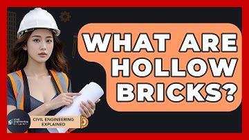 What Are Hollow Bricks? - Civil Engineering Explained