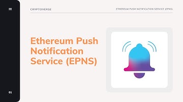 Ethereum Push Notification Service | EPNS | Cryptoverse