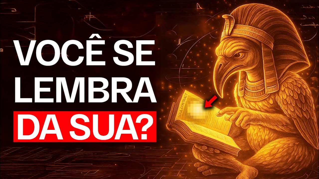 Como Lembrar do Seu Contrato de Alma Usando o Método Oculto de THOTH (A Missão da Sua Vida)