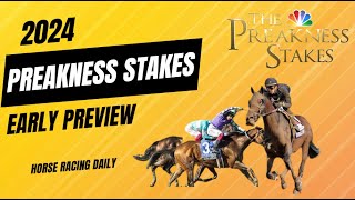 2024 Preakness Stakes Early Preview