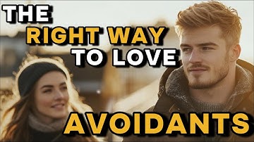 How to Love an Avoidant Partner - A Gentleman