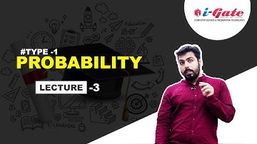 Lecture 03 | Probability & Statistics for GATE 2021 | Rakesh Sir | iGate Bhilai