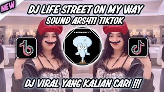 DJ LIFE STREET ON MY WAY | LOS PAKUALAMOS TIKTOK VIRAL TERBARU 2023