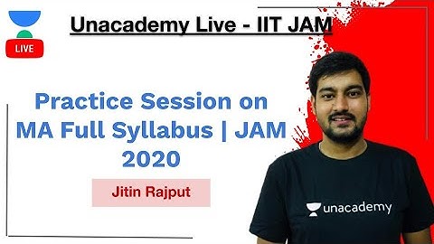 Practice Session on MA Full Syllabus | JAM 2020 | Jitin Rajput | IIT JAM | Unacademy Live