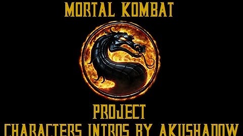 Mortal Kombat Project Season 2.5 -Characters Intros by AkuShadow-