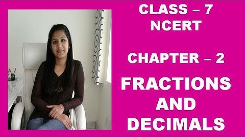 Q 6, Ex- 2.2- Fractions and Decimals - Chapter-2  maths Class 7th- NCERT