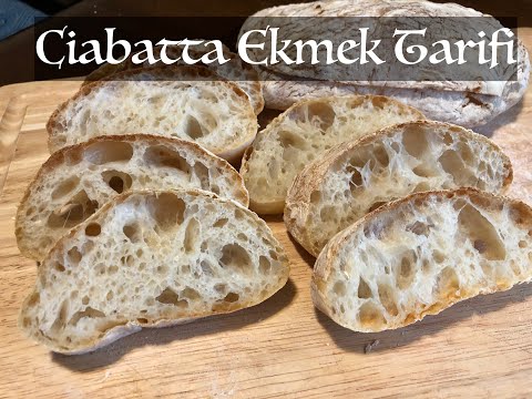 Video: İtalyan Ciabatta Ekmeği Nasıl Yapılır?