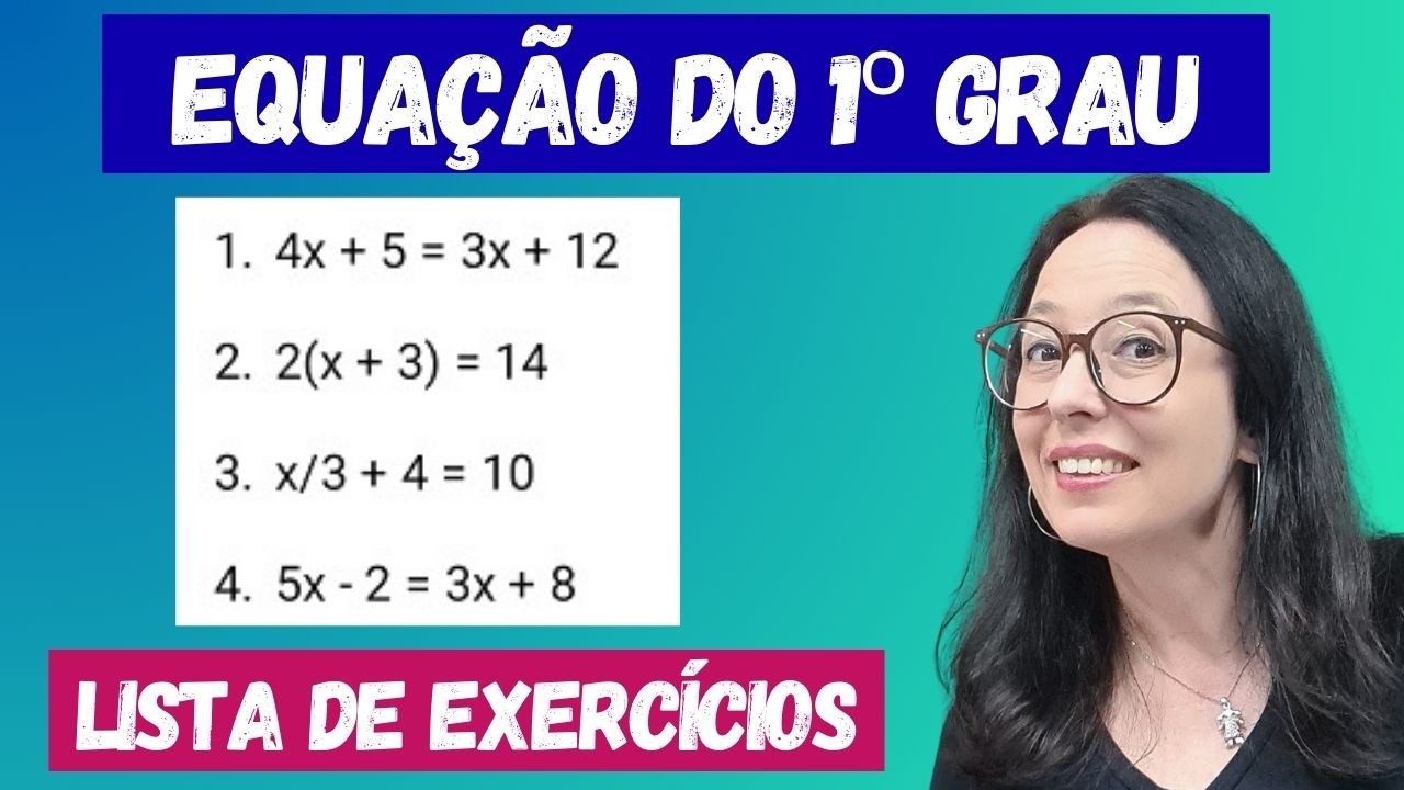 EQUAÇÃO DO 1º GRAU - LISTA DE EXERCÍCIOS
