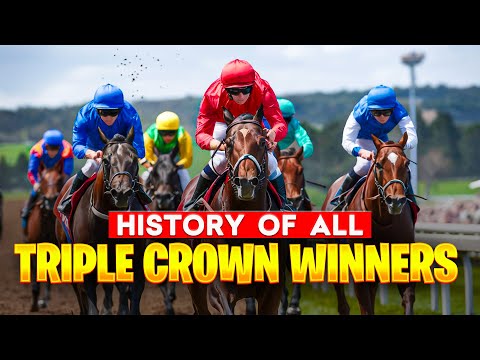 Triple Crown Winners: Full List & History