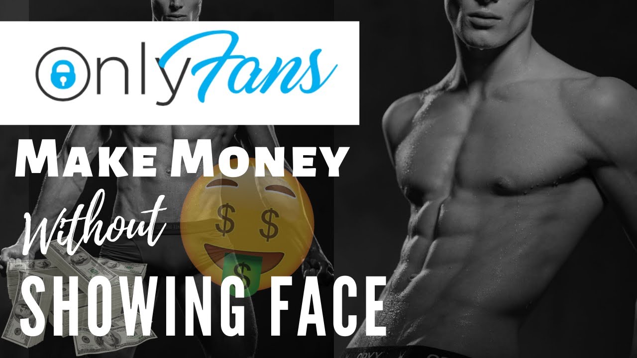 How to make money on onlyfans anonymous