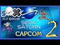 Capcom and the Sega Saturn - Part 2