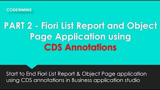 PART 2  CDS Annotations to create Fiori Application using Business Application Studio