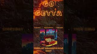 'Go Getta' - Rissy Cat, Zaya1hunnid, &amp; Tino Relz (Prod By KillaHrtz &amp; LV Baby)
