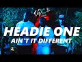 Headie One ft AJ Tracey & Stormzy (Lyrics)- Ain
