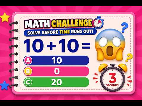 MATH CHALLENGE ⏰ Solve Before Time Runs Out! | Addition Challenge for Kids
