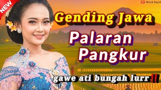 GENDING JAWA PALARAN PANGKUR FULL 1JAM | GAWE ATI BUNGAH LURR‼️