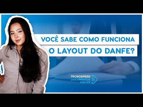 Como funciona o Layout do DANFE?