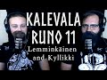 Kalevala Runo 11 - Lemminkäinen and Kyllikki