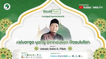 🔴 [LIVE] KELUARGA YANG DIRINDUKAN RASULULLAH | USTADZ SALIM A FILLAH | MRBJTV LIVE