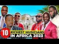 Abahanzi bakize muri africa top 10 richest musicians in africa 2023 according to forbes tranding