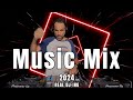 Music mix 2024 edm remixes of popular songs  edm gaming music mix live dj mix real djing